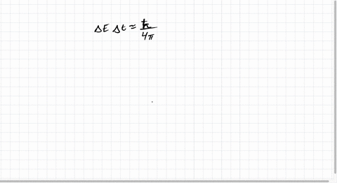 a-subatomic-particle-created-in-an-experiment-exists-in-a-certain-state-for-a-time-of-delta-t74-ti-4