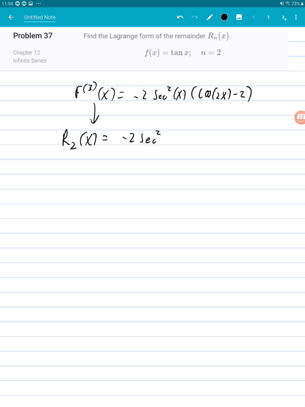 SOLVED:Find the Lagrange form of the remainder Rn(x). f(x)=tanx ; n=2