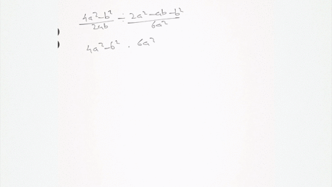 multiply-or-divide-as-indicated-simplify-if-possible-frac4-a2-b22-a-b-div-frac2-a2-a-b-b26-a2