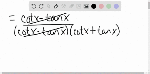 verify-that-the-following-equations-are-identities-fraccot-x-tan-xcot-2-x-tan-2-xsin-x-cos-x