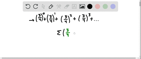 determine-the-sums-of-the-following-geometric-series-when-they-are-convergent-1frac34leftfrac34right