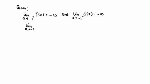if-lim-_x-rightarrow-1-fx-infty-and-lim-_x-rightarrow-1-fx-infty-what-can-you-say-about-lim-_x-right