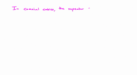 in-coaxial-cables-the-repeater-spacing-is-of-the-order-of-a-20-mathrmkm-b-2-mathrmkm-c-200-mathrmkm-