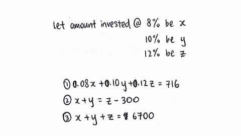 a-person-invested-6700-for-one-year-part-at-8-part-at-10-and-the-remainder-at-12-the-total-annual-in