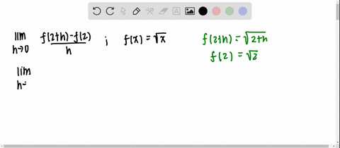 find-lim-_h-rightarrow-0-fracf2h-f2h-fxsqrtx