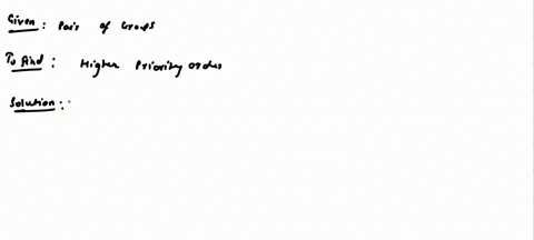 which-group-in-each-pair-is-assigned-the-higher-priority-a-mathrmch_3-mathrmch_2-mathrmch_3-b-1-b-r-