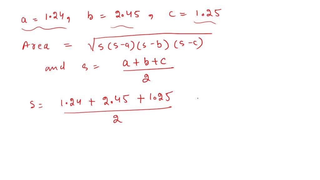 SOLVED:Use Heron's Area Formula to find the area of the triangle. a=1. ...