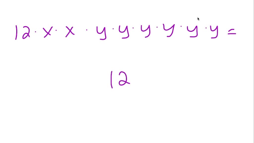 ⏩SOLVED:Write each expression using exponential form. 12 ·x ·x ·y ·y ...
