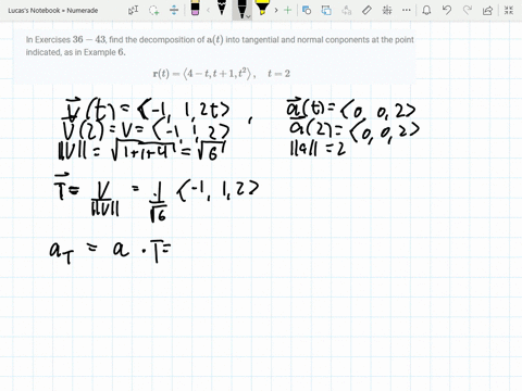 in-exercises-36-43-find-the-decomposition-of-mathrmat-into-tangential-and-normal-conponents-at-the-5