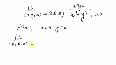 show-that-the-indicated-limit-does-not-exist-lim-_x-y-z-rightarrow000-fracx2-y-zx4y4z4