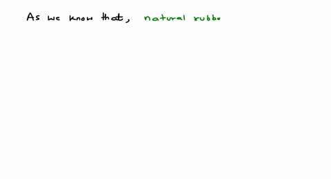 natural-rubber-is-a-polymer-of-a-butadiene-b-ethyne-c-styrene-d-isoprene-2
