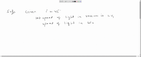 light-is-incident-on-a-clear-plastic-block-at-an-angle-of-45circ-the-speed-of-light-in-the-plastic-i