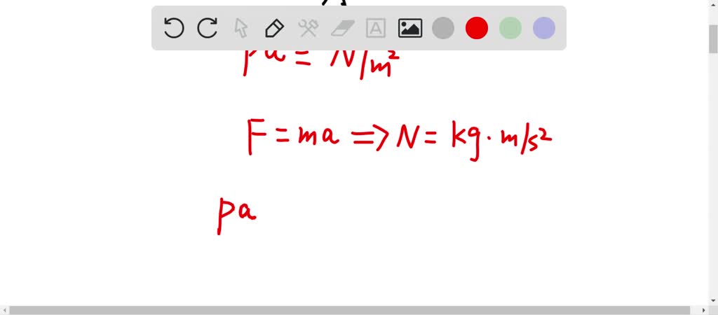 ⏩SOLVED:Show that a pascal is equivalent to a kg / m ·s^2 | Numerade