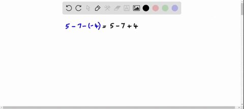 explain-the-steps-you-would-take-to-evaluate-the-expression-5-7-4