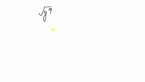 write-sqrty9-by-using-rational-exponents