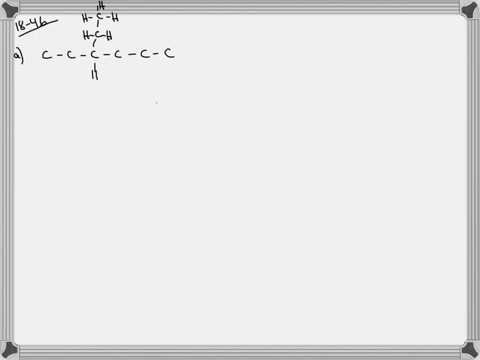 draw-a-structure-for-each-alkane-a-3-ethylhexane-b-33-dimethylpentane-c-3-ethyl-3-methylpentane-d-44