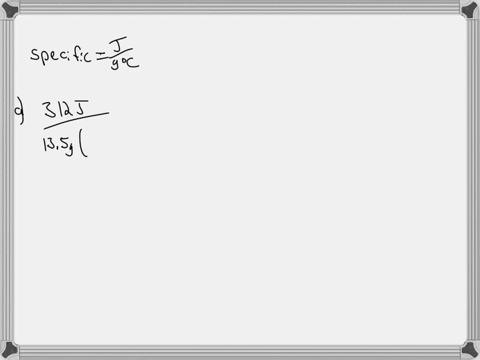 calculate-the-specific-heat-leftmathrmj-mathrmg-circ-mathrmcright-for-each-of-the-following-a-a-13-2
