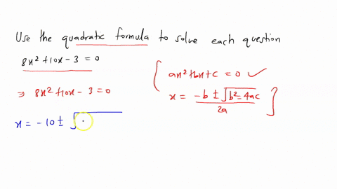 use-the-quadratic-formula-to-solve-each-equation-all-solutions-for-these-equations-are-real-numbe-82