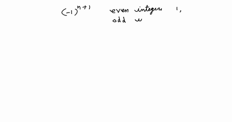 write-an-expression-for-the-apparent-n-th-term-of-the-sequence-assume-n-begins-with-1-frac12-frac-14