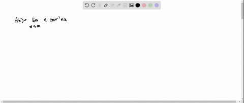 fxlim-_x-rightarrow-infty-x-tan-1-n-x-leftbeginarrayclfracpi2-x-x0-0-x0-frac-pi2-x-x0endarrayright