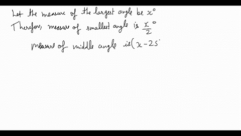 SOLVED:Use an appropriate geometry formula. The smallest angle in a ...