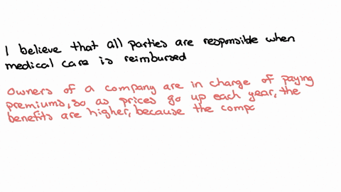 when-medical-care-is-reimbursed-through-employer-provided-insurance-whose-welfare-is-ultimately-affe