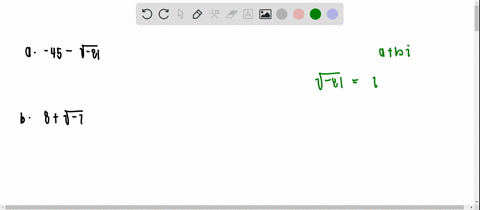 write-each-number-in-the-form-a-b-i-a-45-sqrt-81-b-8sqrt-7