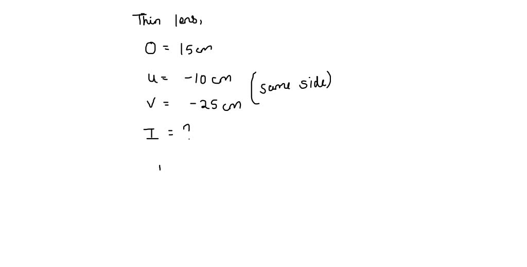 ⏩SOLVED:An object 15 cm high is placed 10 cm from the optical… | Numerade