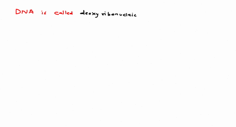 assertion-dna-is-called-deoxyribonucleic-acid-reason-dna-is-nucleic-acid-containing-dcoxyribose-suga