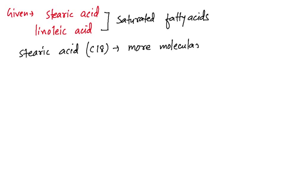 SOLVEDWhich of these fatty acids has the lower melting point? Explain why. (a) linoleic acid (b
