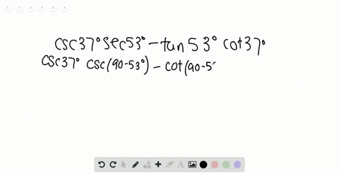 find-the-exact-value-of-each-expression-do-not-use-a-calculator-csc-37circ-sec-53circ-tan-53circ-cot