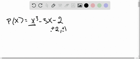 find-all-rational-zeros-of-the-polynomial-and-write-the-polynomial-in-factored-form-pxx3-3-x-2