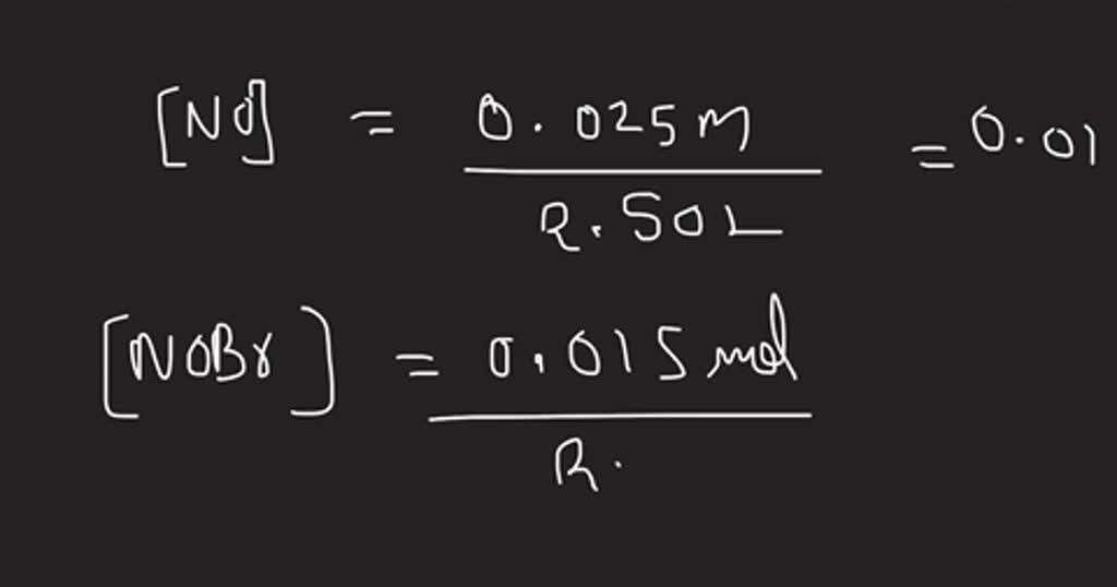 SOLVEDAt a certain temperature, bromine and nitric oxide react to form