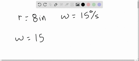 a-wheel-of-radius-8-inches-is-rotating-15circ-mathrms-what-is-the-linear-speed-v-the-angular-speed-i