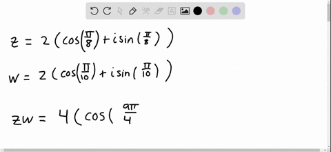 find-zw-and-fraczw-leave-your-answers-in-polar-form-beginaligned-z2leftcos-fracpi8i-sin-fracpi8right