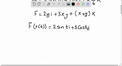 mathbff2-y-mathbfi3-x-mathbfjxy-mathbfk-mathbfrtcos-t-mathbfisin-t-mathbfjt-6-mathbfk-quad-0-leq-t-l