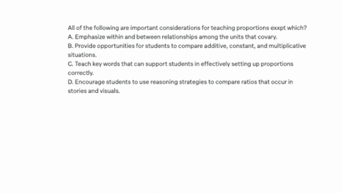 all-of-the-following-are-important-considerations-for-teaching-proportions-exxpt-which-a-emphasize-w
