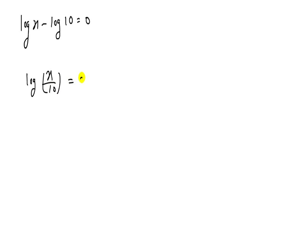 SOLVED:Solving a Simple Equation, Solve for x. logx-log10=0