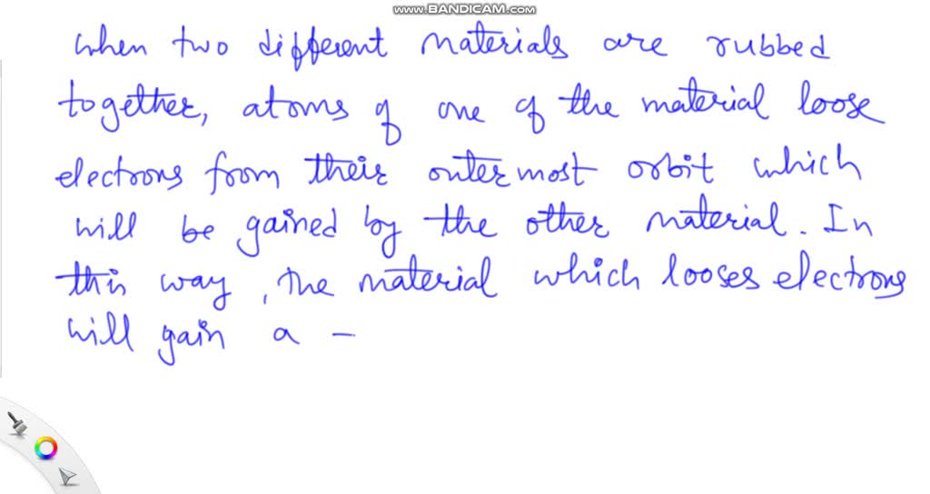 SOLVEDWhen two different materials are rubbed together, do the two