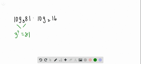in-27-56-evaluate-each-logarithmic-expression-show-all-work-log-_3-81-cdot-log-_2-16