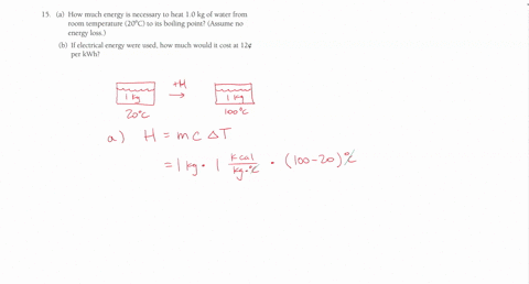 a-how-much-energy-is-necessary-to-heat-10-mathrmkg-of-water-from-room-temperature-left20circ-mathrmc