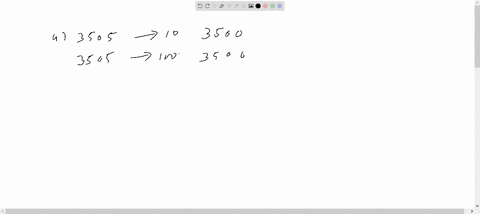 round-each-number-to-the-nearest-10100-and-1000-a-3505-b-500-c-2465-d-9005-3