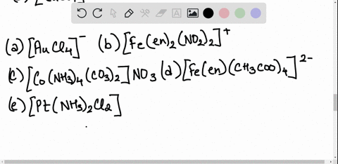 write-chemical-formulas-for-each-of-the-following-a-tetrachloroaurateiii-ion-b-bisethylenediamine--2