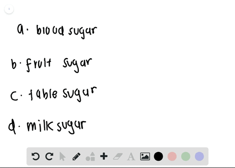sugars-give-a-scientific-term-for-each-of-the-following-a-blood-sugar-b-fruit-sugar-c-table-sugar-d-
