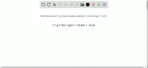 use-interval-notation-to-write-each-domain-the-domain-of-fg-if-fxsqrt3-4-x-and-gxsqrtx2