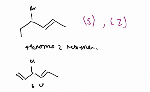 write-three-dimensional-formulas-for-and-give-names-using-r-s-and-e-z-designations-for-the-isomers-o