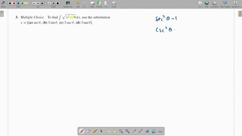 multiple-choice-to-find-int-sqrtx2-9-d-x-use-the-substitution-x-a-sec-theta-b-3-sin-theta-c-3-sec-th