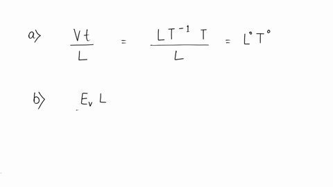 use-inspection-to-arrange-each-of-the-following-three-variables-as-a-dimensionless-ratio-a-l-t-v-b-s