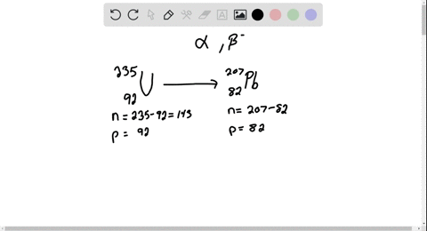 ii-in-a-series-of-decays-the-nuclide-235_92u-becomes-207_82pb-how-many-alpha-and-beta-particles-are-