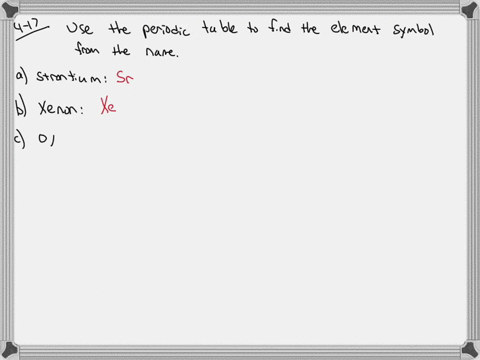 write-the-chemical-symbol-for-each-of-the-following-elements-a-strontium-b-xenon-c-oxygen-d-zinc-e-2